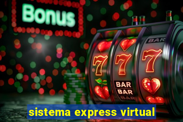 sistema express virtual